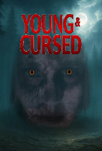 Young and Cursed