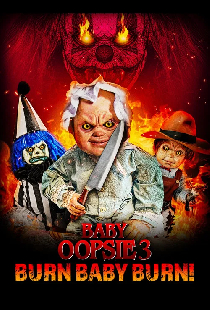 Baby Oopsie 3: Burn Baby Burn