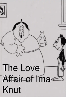 The Love Affair of Ima Knut