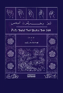 And Then They Burn the Sea