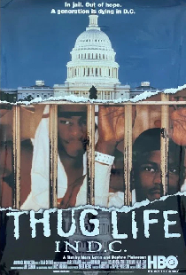 Thug Life in D.C.