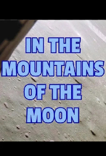 Apollo 15: In the Mountains of the Moon