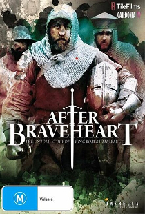 After Braveheart