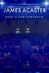 James Acaster: Make a New Tomorrow