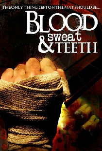 Blood, Sweat & Teeth