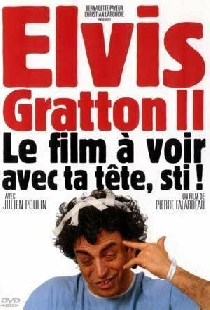 Elvis Gratton 2: Miracle à Memphis
