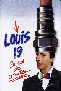 Louis 19, le roi des ondes