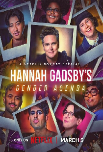 Hannah Gadsby's Gender Agenda