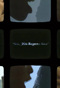 Non, je ne regrette rien