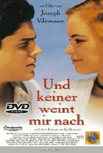 Und keiner weint mir nach