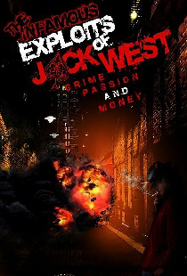 The Infamous Exploits of Jack West