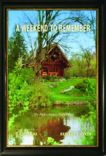 A Weekend to Remember