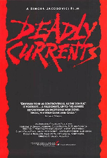 Deadly Currents