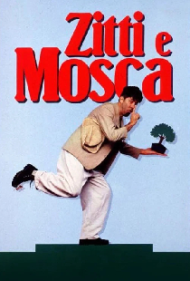 Zitti e mosca