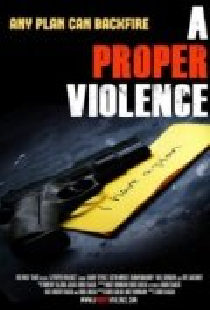 A Proper Violence