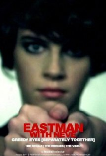 Eastman feat. Neve: Greedy Eyes