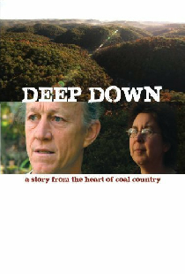 Deep Down: A Story from the Heart of Coal Country