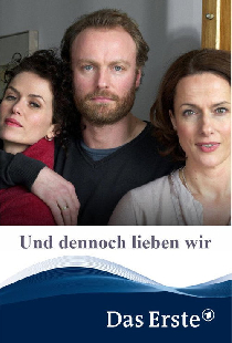 Und dennoch lieben wir