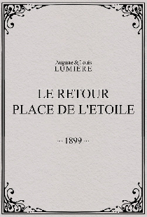 Le retour, Place de l'Etoile