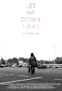 Let Me Down Hard
