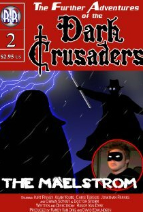 Dark Crusaders: The Maelstrom