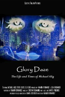 Glory Daze: The Life and Times of Michael Alig