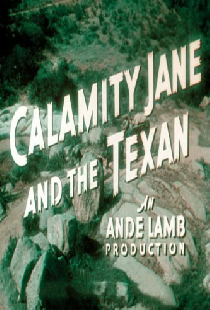 The Texan Meets Calamity Jane