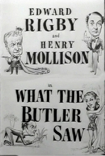 What the Butler Saw