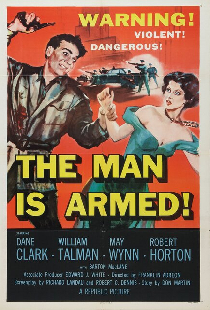 The Man Is Armed