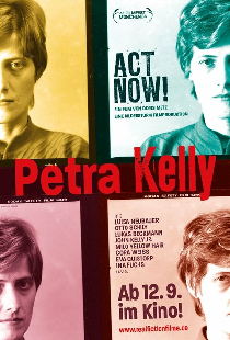 Petra Kelly - Act Now!