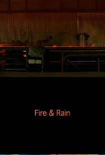 Fire & Rain