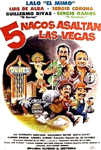Cinco nacos asaltan Las Vegas