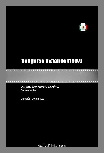 Vengarse matando