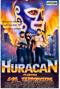 Huracán Ramírez contra los terroristas