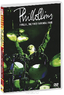 Phil Collins: Finally... The First Farewell Tour
