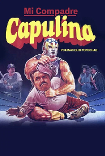 Mi compadre Capulina