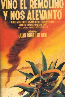 Vino el remolino y nos alevantó
