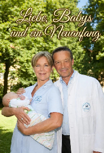 Liebe, Babys und ein Neuanfang