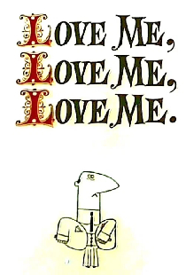 Love Me, Love Me, Love Me.
