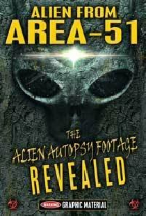 Alien from Area 51: The Alien Autopsy Footage Revealed