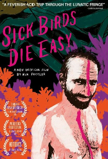 Sick Birds Die Easy