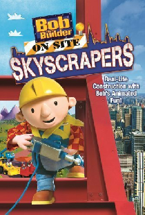 Bob the Builder: On Site - Skyscrapers