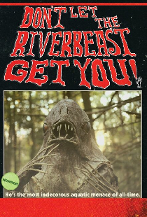 Don't Let the Riverbeast Get You!