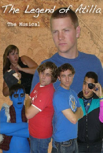The Legend of Atilla: The Musical