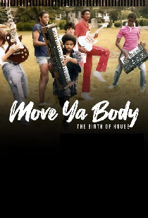 Move Ya Body: The Birth of House
