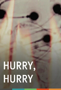 Hurry, Hurry!