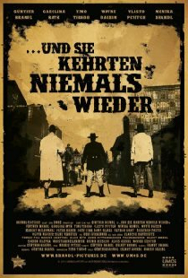 Und sie kehrten niemals wieder
