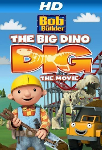 Bob the Builder: The Big Dino Dig