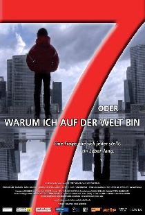 7 oder warum ich auf der Welt bin