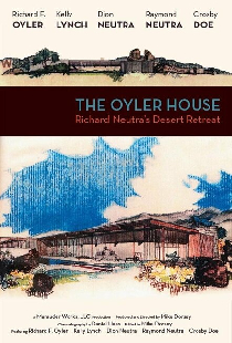 The Oyler House: Richard Neutra's Desert Retreat